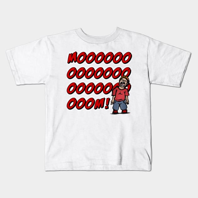 MOOOOOOOOM! Kids T-Shirt by ImpArtbyTorg